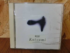 Katsumi ROSE IS A ROSE CD 中古品 KATSUMI