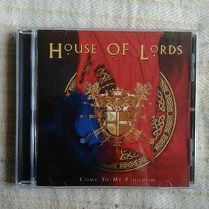 ハウス・オブ・ローズ　カム・トゥ・マイ・キングダム　HOUSE OF LORDS