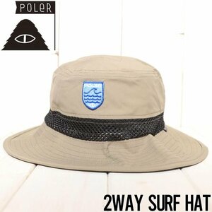 【送料無料】サーフハット 帽子 POLeR ポーラー 2WAY SURF HAT 241MCV0106 GRAY 日本代理店正規品