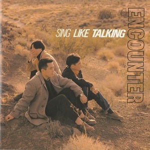 02-30【即決】★送料無料★新品ケース付★SING LIKE TALKING★ENCOUNTER★1993年★6th★佐藤竹善★藤田千章★西村智彦★