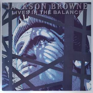 良盤屋◆LP◆ジャクソン・ブラウン/ライヴズ・イン・ザ・バランス　 Jackson Browne/Lives In The Balance /1986 ◆Pop Rock◆P-4442