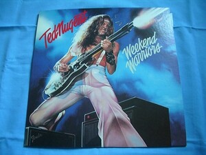 ★LPレコード　Ted Nugent / Weekend Warriors　　テッド・ニュージェント ★★ 週末の戦士 ★★　