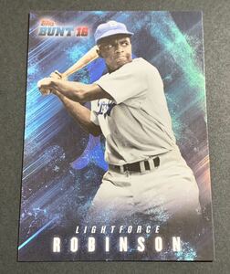 2016 Topps Bunt Lightforce Jackie Robinson LF-21 Dodgers MLB ジャッキーロビンソン　ドジャース　インサート　メジャーリーグ