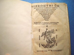 16世紀本！『ジェロラモ・カルダーノ 医学書1536 初版』De malo recentiorum medicorum usu libellus