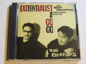 EXITENTIALIST A GO GO Beatniks ビートニクス