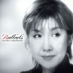 バラード(CD+DVD)/高橋真梨子