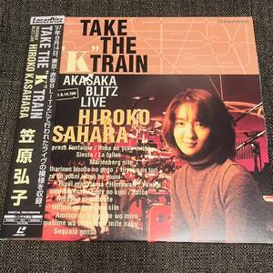 【LD】笠原弘子 TAKE THE“K”TRAIN~AKASAKA BLITZ LIVE~ [Laser Disc] (盤面 /ジャケ : M /M )美品　帯付き　レーザーディスク 