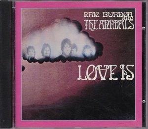 ■CD★アニマルズ/ラヴ・イズ★ERIC BURDON & THE ANIMALS★輸入盤■