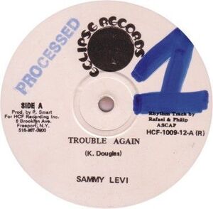 英12 Sammy Levy Trouble Again; Version / Float On; Version HCF100912 Eclipse UK (Org) /00210