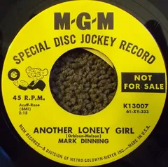 米7" Mark Dinning Another Lonely Girl / Cant Forget K13007 MGM Records /00080