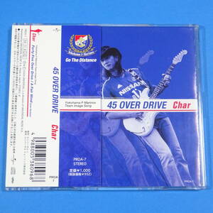 CD　CHAR / 45 OVER DRIVE　2004年　日本盤　シングル盤　横浜F・マリノス イメージソング