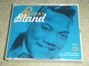 ボビー・ブランド / アイ・ピティ・ザ・フール　/　BOBBY BLAND　/　I Pity The Fool The Duke Recordings, Vol. One ２枚組ＣＤ