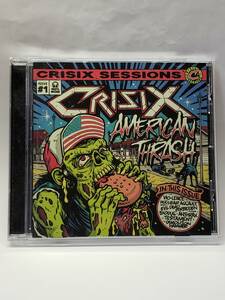 CRISIX／SESSIONS ♯1 AMERICAN THRASH／クライシックス／輸入盤CD／2019年発表／カヴァー曲集／スラッシュ・メタル