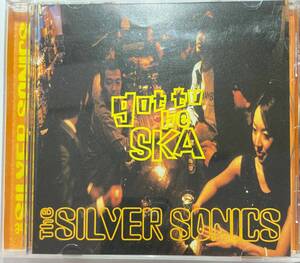 シルバーソニックス（SILVER SONICS）「GOT TO BE SKA」【スカ】CD