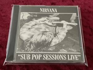 ★NIRVANA★SUB POP SESSIONS LIVE★CD★ニルヴァーナ★サブ・ポップ・セッションズ・ライヴ★Tupelo Recording Company/TUP CD 999★