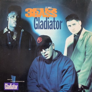 3RD BASS / GLADIATOR