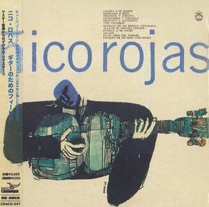 CD ?ico Rojas Suite Cubana Para Guitarra = ギターのためのフィーリン CRACD247 Disco Caramba, Palma 紙ジャケ /00110