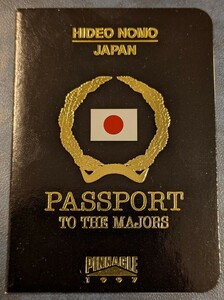 【1997 PINNACLE】PASSPORT TO THE MAJORS ロサンゼルス・ドジャース 野茂英雄【見開きパスポート】