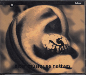 【2CD】Alter Musiques Natives【1995年スペイン/Pascal Comelade/Vagina Dentata Organ/Salvador Dali他】