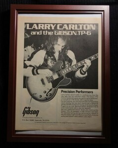 ☆ 1970年代 Gibson オリジナル広告 / ラリー・カールトン Larry Carlton ☆