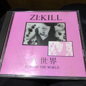 送料込み　ZI:KILL 真世界 REAL OF THE WORLD 