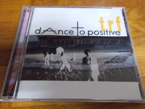 trf dAnce to positive 