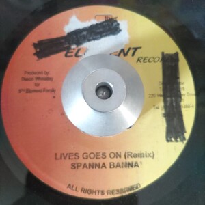 Spanner Baner/ Life Goes On Remix Mellow