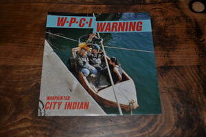 [新品同様]WARPAINTED CITY INDIAN[W.P.C.I EARNING](AA)/33RPM7