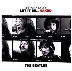 BEATLES - THE MAKING OF LET IT BE NAKED (新品輸入盤プレス盤CD) ビートルズ