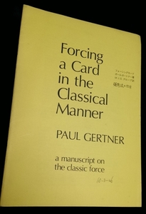 Forcing a Card in the Classical Manner by PAUL GERTNER