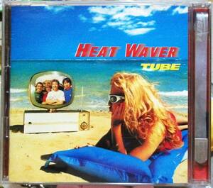 ★極稀CD国内盤★Tube チューブ Heat Waver ヒート ウェイヴァー　前田 亘輝 Summer