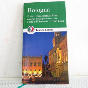 イタリア語　ガイドブック【Bologna】イタリア旅行　ボローニャ　イタリア語学習　ツーリングクラブイタリアーノ