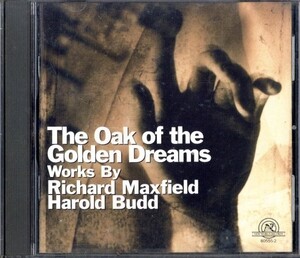 即決・送料無料(2点で)◆リチャード・マックスフィールド Richard Maxfield◆THE OAK OF THE GOLDEN DREAMS◆IMPORT【m8083】