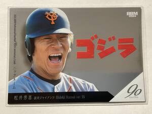 2024BBM プロ野球90周年記念カード　ニックネームカード「ゴジラ」松井秀喜