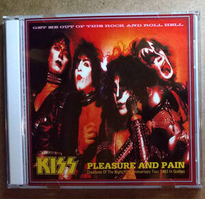 KISS 「PLEASURE AND PAIN」(2CD)