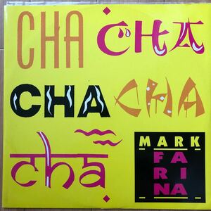 12’ Mark Farina-Cha cha-Cha cha