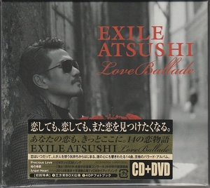 ＥＸＩＬＥ ＡＴＳＵＳＨＩ さん 「Ｌｏｖｅ Ｂａｌｌａｄｅ」 ＣＤ＋ＤＶＤ 未使用・未開封