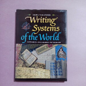 AKIRA NAKANISHI. Writing systems of the world. Tuttle