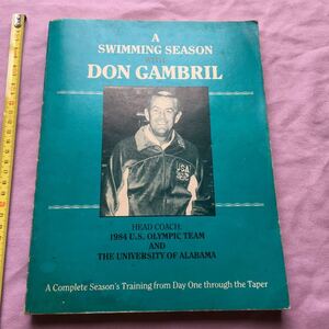 a swimming season with DON GAMBRIL