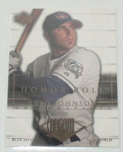 UPPER DECK/BLUE JAYS/HONOR ROLL*REED JOHNSON(27)