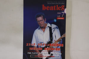 Memorabilia Magazine Beatleg 2000 Vol.7 Eric Clapton 来日記念特集　1974/1999 日本公演の歴史 /00300