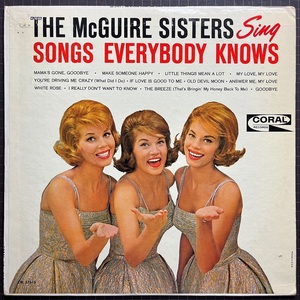 US Orig. 米オリジナル THE McGUIRE SISTERS マグワイア・シスターズ Sing Songs Everybody Knows MONO盤 LP CORAL