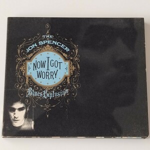 【輸入盤CD】JON SPENCER BLUES EXPLOSION/NOW I GOT WORRY(CDP724385355325)ジョン・スペンサー・ブルースエクスプロージョン ジョンスぺ