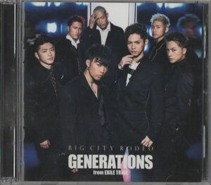 CD+DVD★GENERATIONS from EXILE TRIBE／BIG CITY RODEO