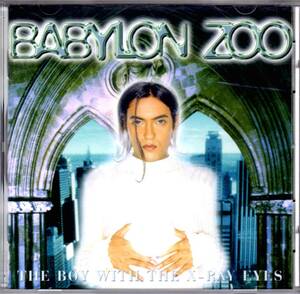 バビロン・ズー/ Xーレイの瞳を持つ少年　 BABYLON ZOO / THE BOY WITH THE X-RAY EYES 国内盤 帯なし