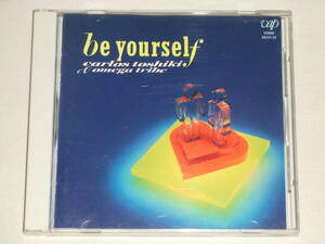 カルロス・トシキ＆オメガトライブ/be yourself/CDアルバム CARLOS TOSHIKI&OMEGA TRIBE