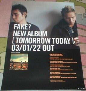 ポスター　FAKE?（フェイク）　[TOMORROW TODAY] CD告知 