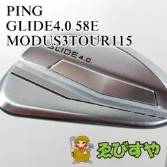 入間■【中古】 ウェッジ ピン GLIDE4.0 58E MODUS3TOUR115 S 58[4541]