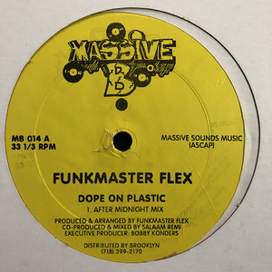 Funkmaster Flex / Dope On Plastic [Massive B MB 014] 