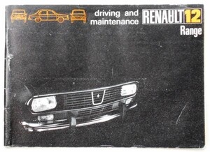 RENAULT 12 RANGE R1170/1330/1177 1972 OWNERS MANUAL